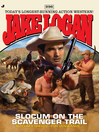 Slocum and the Scavenger Trail (eBook): Slocum Series, Book 396